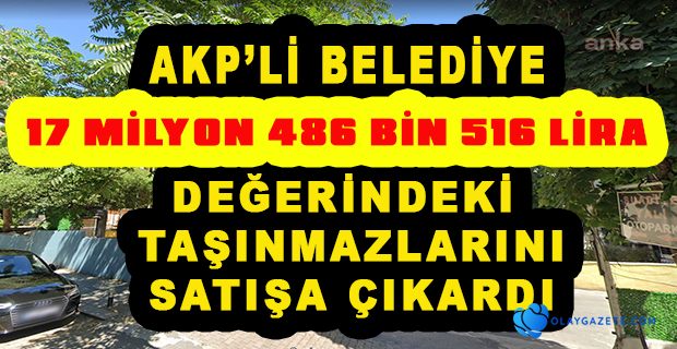 AKP’Lİ BELEDİYE BAĞDAT CADDESİ’NDEKİ TAŞINMAZINI SATIYOR