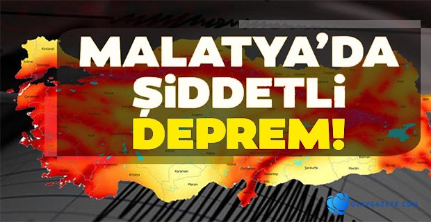 MALATYA’DA 5.7 BÜYÜKLÜĞÜNDE DEPREM 