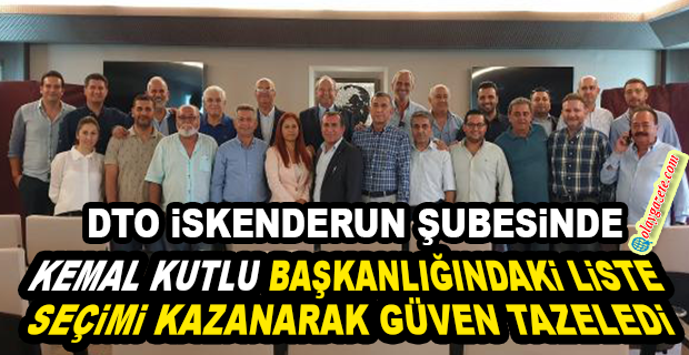  DTO İSKENDERUN ŞUBESİNDE KUTLU GÜVEN TAZELEDİ…