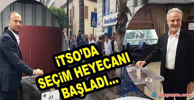 İTSO’DA SEÇİM HEYECANI BAŞLADI…