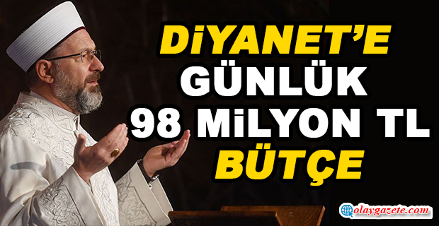 BÜTÇE TEKLİFİNDEN DİYANET