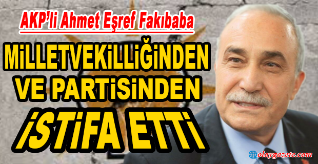 AKP’DE İSTİFA DEPREMİ