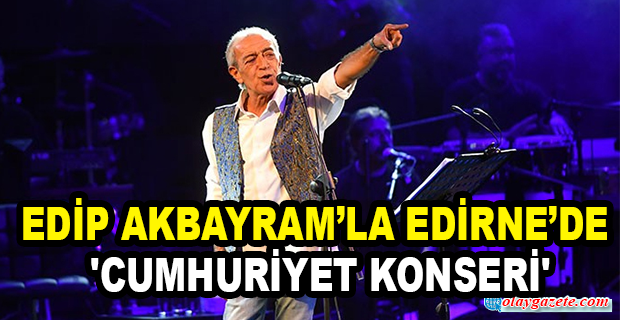 EDİP AKBAYRAM  29 EKİM