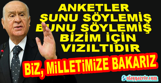 BAHÇELİ:“TBMM’DE MİLLETİMİZİN BEKLENTİ VE TALEPLERİNİ DE BİRER BİRER YASALAŞTIRARAK HAYATA GEÇİRECEĞİZ”