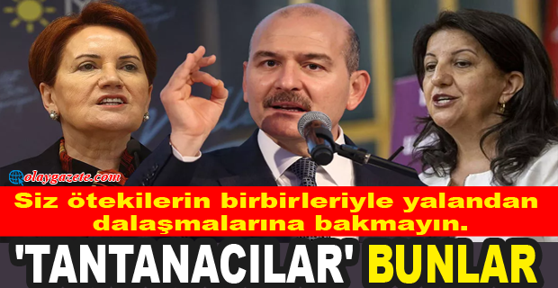 SOYLU: HDP DE PKK DA İYİ PARTİ DE AYNI ÇİZGİDEN YÜRÜYÜP GİDİYOR
