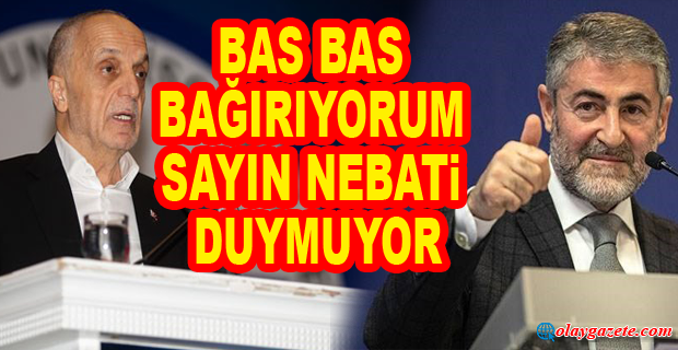 TÜRK-İŞ GENEL BAŞKANI ATALAY: İŞÇİLERİN GELİR VERGİSİ DİLİMİNE İLİŞKİN ELEŞTİRİLERDE BULUNDU 