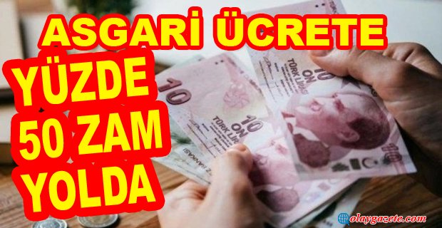 İŞTE ASGARİ ÜCRET ZAM ORANI..