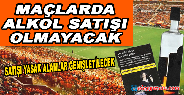 İÇKİ VE SİGARA SATIŞINA YENİ DÜZENLEME GELİYOR
