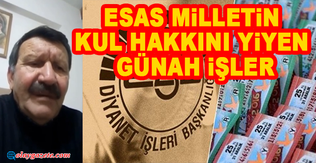 MİLLİ PİYANGO BAYİLERİ ESNAF ODASI BAŞKANI POYRAZ’DAN DİYANET’E HUTBE TEPKİSİ