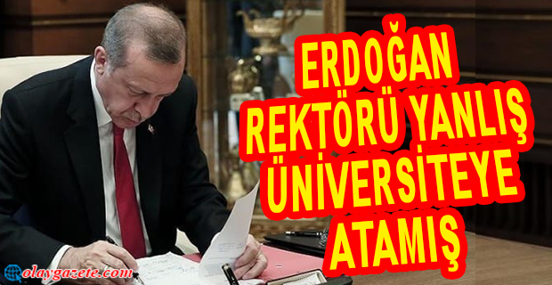YANLIŞ ÜNİVERSİTEYE REKTÖR ATAMASI: RESMİ GAZETE YENİDEN YAYINLANDI