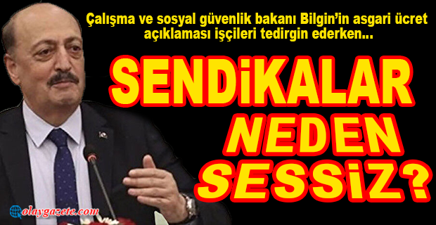 SENDİKALAR  NEDEN SESSİZ?