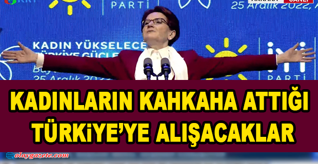 AKŞENER, “BÜYÜK KADIN BULUŞMASI”NDA ERDOĞAN’I ELEŞTİRDİ