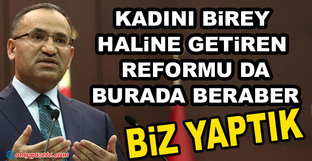 BAKAN BOZDAĞ:KADINA KARŞI ŞİDDET İLE MÜCADELE BİZİM HÜKÜMETLERİMİZİN DEĞİŞMEZ VE DEĞİŞTİRİLEMEZ GÜNDEMİDİR.  