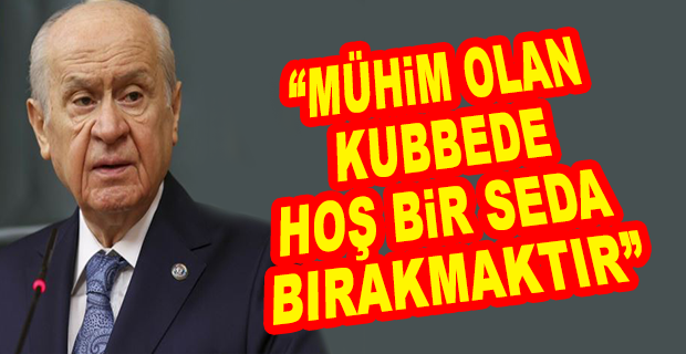 BAHÇELİ: YAKIN BİR GELECEKTE, ÜNİVERSİTE SINAVININ KALDIRILACAĞI VAATLERİMİZİN GERÇEKLEŞECEĞİNİ BU VESİLEYLE AÇIKLIYORUM