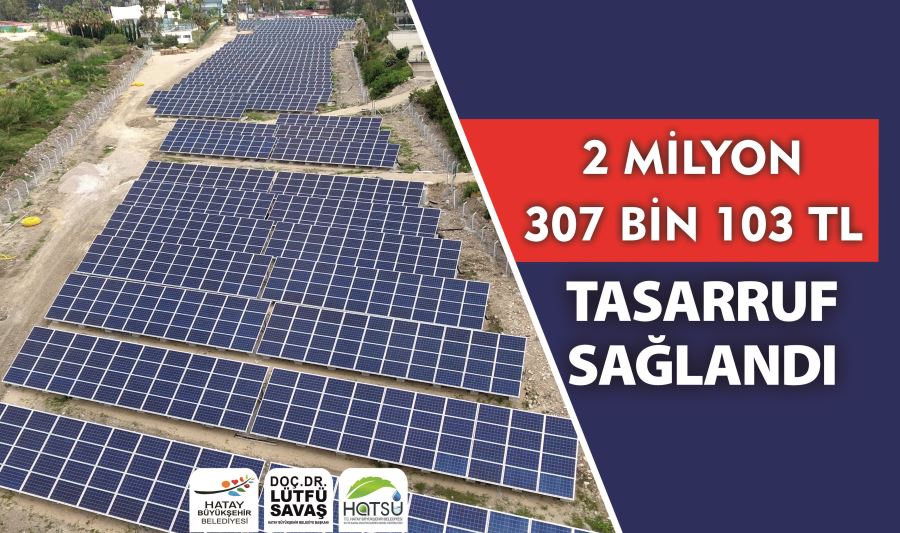  HATSU, GÜNEŞ ENERJİSİ İLE TASARRUF SAĞLIYOR