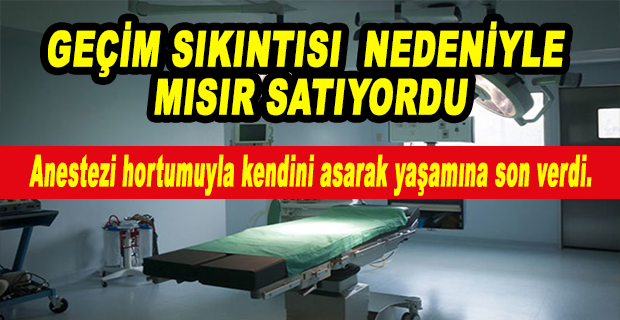 SAĞLIK ÇALIŞANI, AMELİYATHANEDE YAŞAMINA SON VERDİ