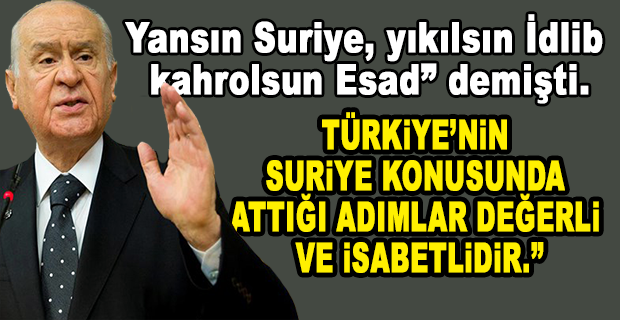 ‘KAHROLSUN ESAD’ DİYEN BAHÇELİ ÇAVUŞOĞLU’NA DESTEK VERDİ