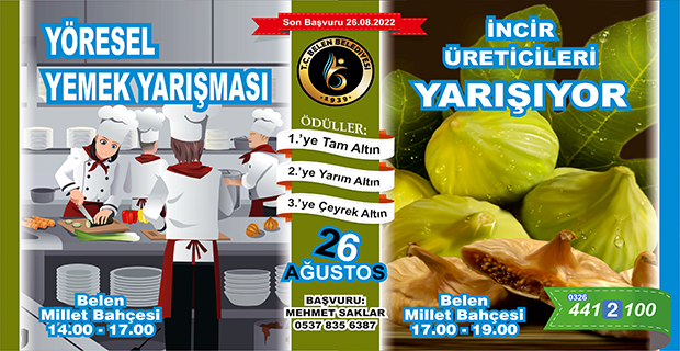 BELEN’DE YÖRESEL YEMEK VE İNCİR ÜRETİCİLERİ YARIŞIYOR