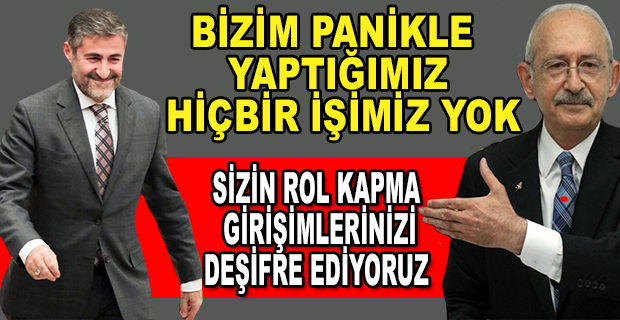 BAKAN NEBATİ: “BİZİM PANİKLE YAPTIĞIMIZ HİÇBİR İŞİMİZ YOK