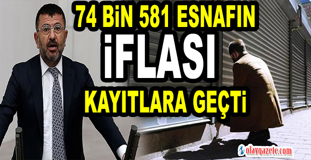 VELİ AĞBABA, 81 İLDE YILIN İLK 8 AYINDA İFLAS EDEN ESNAF SAYISINI AÇIKLADI