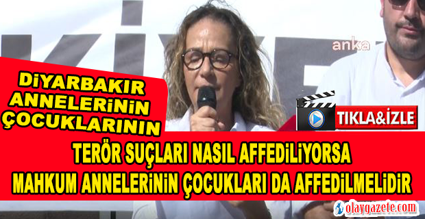 ADLİ MAHKUM YAKINLARI ANKARA’DAN SESLENDİ