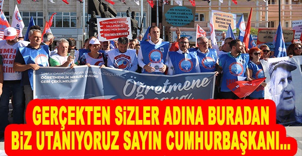 EĞİTİM İŞ GENEL BAŞKANI KADEM ÖZBAY:CUMHURBAŞKANI OLUN, HALKIN BAŞKANI OLUN, HALKINIZA HAKARET ETMEYİN