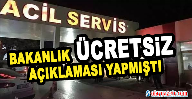 ÖZEL HASTANELERİN ACİLLERİ CEP YAKIYOR