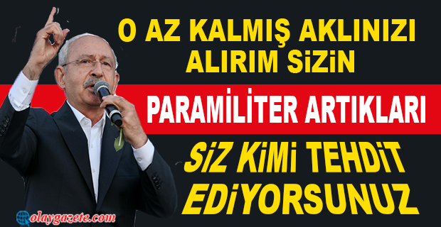 KILIÇDAROĞLU’NDAN SADAT TEPKİSİ