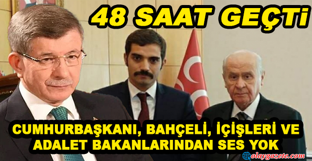 DAVUTOĞLU: “SİNAN ATEŞ KATLEDİLDİ