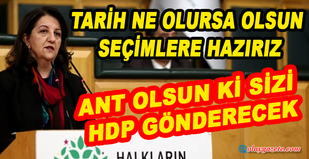 PERVİN BULDAN:HDP HER YÖNÜ İLE SEÇİME HAZIRDIR