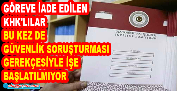 GÖREVE İADE EDİLEN KHK