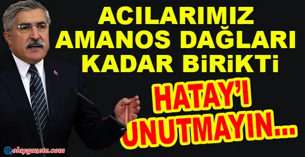 AKP’Lİ YAYMAN DEPREMİ DEĞİL KIYAMETİ YAŞADIK