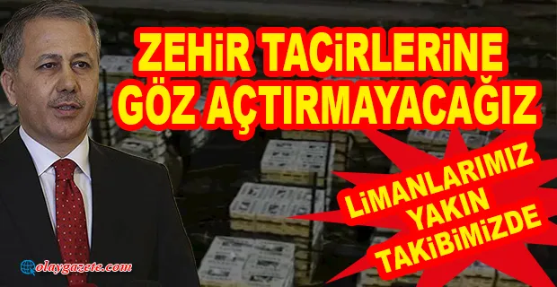 İÇİŞLERİ BAKANI YERLİKAYA AÇIKLADI: MERSİN LİMANI