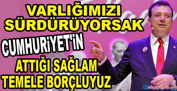 İMAMOĞLU’NDAN ATATÜRK