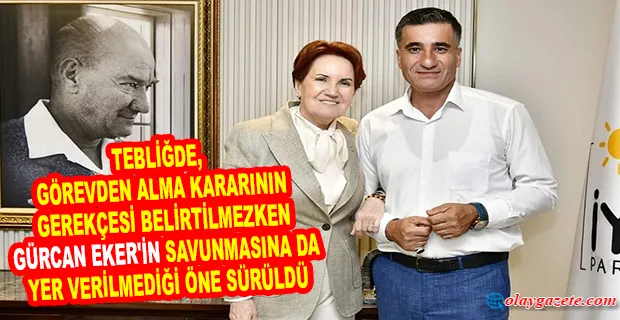 IYİ PARTİ DÖRTYOL İLÇE BAŞKANI GÜRCAN EKER GÖREVİNDEN ALINDI