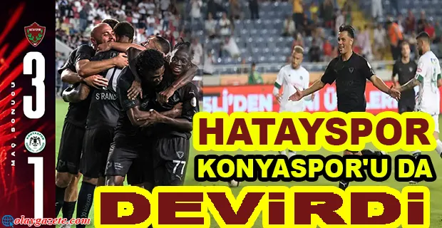 HATAYSPOR-KONYASPOR MAÇ SONUCU: 3-1