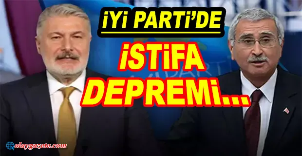 İYİ PARTİLİ DURMUŞ YILMAZ VE BAHADIR ERDEM İSTİFA ETTİ