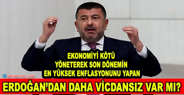 VELİ AĞBABA’DAN ERDOĞAN’IN ‘VİCDANSIZ’ SÖZLERİNE ELEŞTİRİ