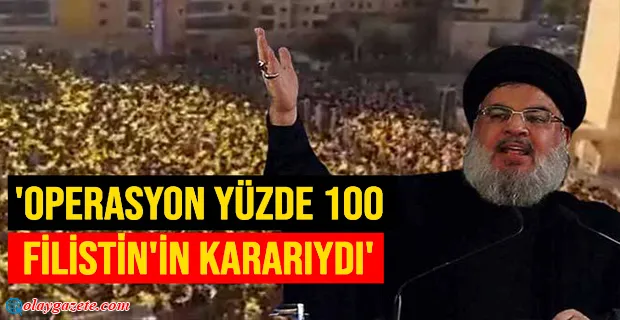 HİZBULLAH LİDERİ NASRALLAH, FİLİSTİN HÜKÜMETİNİ SUÇLADI… 