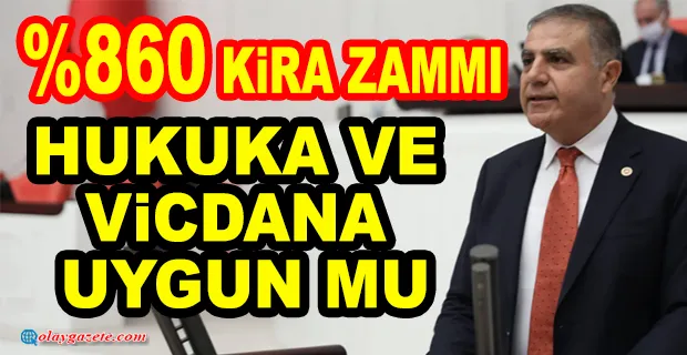 %860 KİRA ZAMMI MECLİS GÜNDEMİNDE 