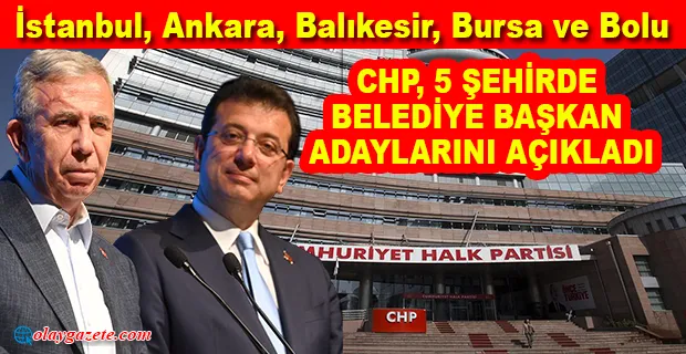 CHP’DE İMAMOĞLU VE YAVAŞ YENİDEN ADAY