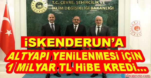 İLLER BANKASI 1 MİLYAR TL HİBE KREDİSİNİ ONAYLADI