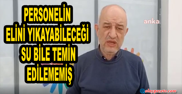 ALİ FAZIL KASAP: İSKENDERUN DEVLET HASTANESİ’NDE KURULAN SAHRA HASTANESİ ÇOK FONKSİYONEL DEĞİL