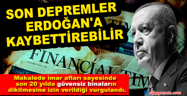 FİNANCİAL TİMES 1999 DEPREMİNDE 