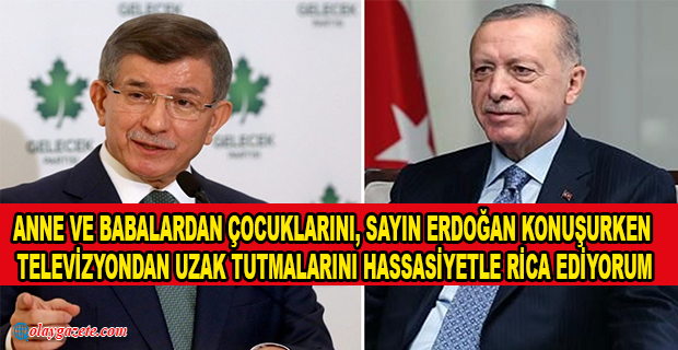 DAVUTOĞLU’NDAN ERDOĞAN’IN SÖZLERİNE TEPKİ
