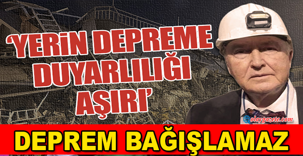 AHMET ERCAN ADANA’DA OLABİLECEK DEPREMLER MERSİN’DEKİ KÖTÜ YAPILAŞMALARI BAĞIŞLAMAZ