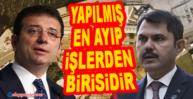 İMAMOĞLU’NDAN BAKANLIĞA ‘ÜSKÜDAR’ TEPKİSİ 