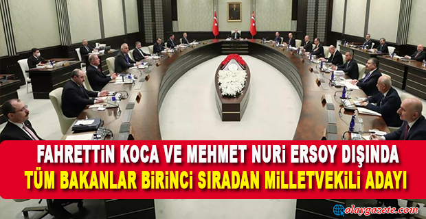 BAKANLARIN MİLLETVEKİLİ ADAYI OLDUĞU İLLER