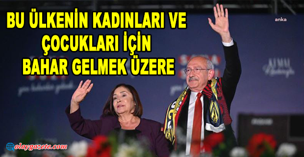 SELVİ KILIÇDAROĞLU: BUGÜN ANKARA YAĞMURUN BEREKETİYLE BİZE BAHARIN HABERİNİ VERDİ