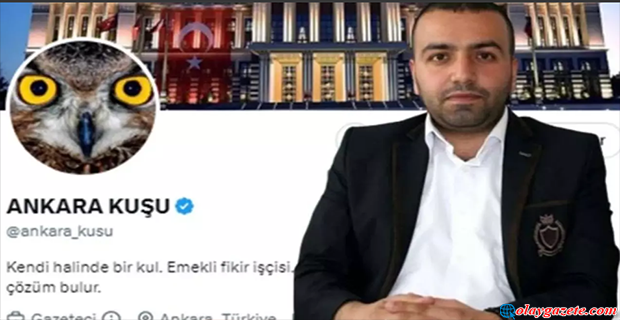 ‘ANKARA KUŞU’ GÖZALTINA ALINDI